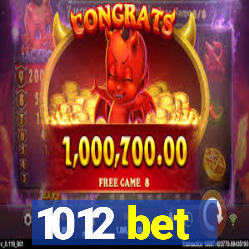 1012 bet